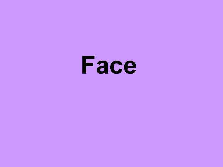 Face 