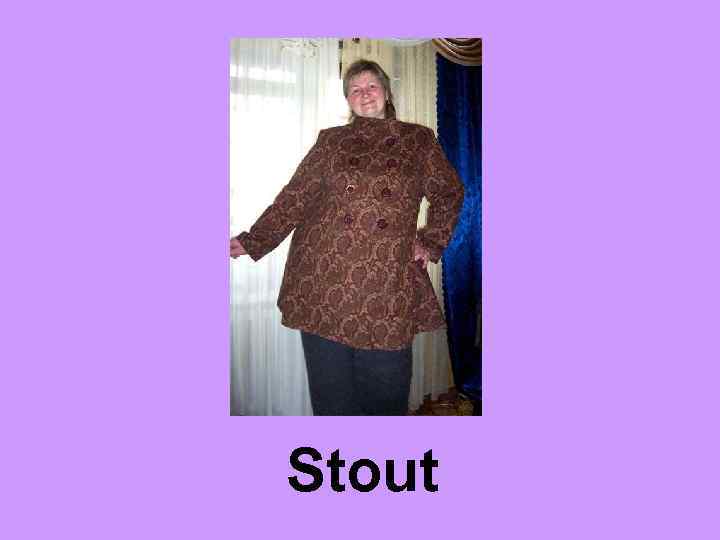 Stout 