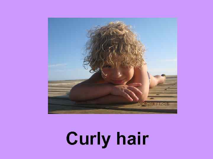 Curly hair 