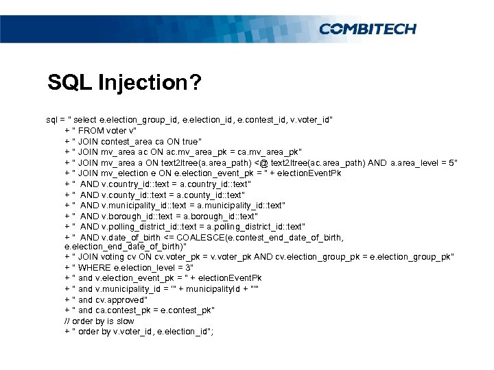 SQL Injection? sql = 
