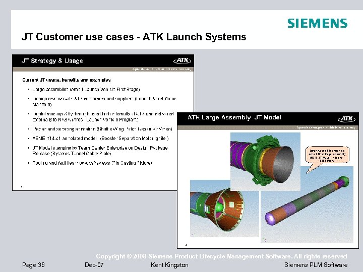 JT Customer use cases - ATK Launch Systems Page 36 Copyright © 2008 Siemens