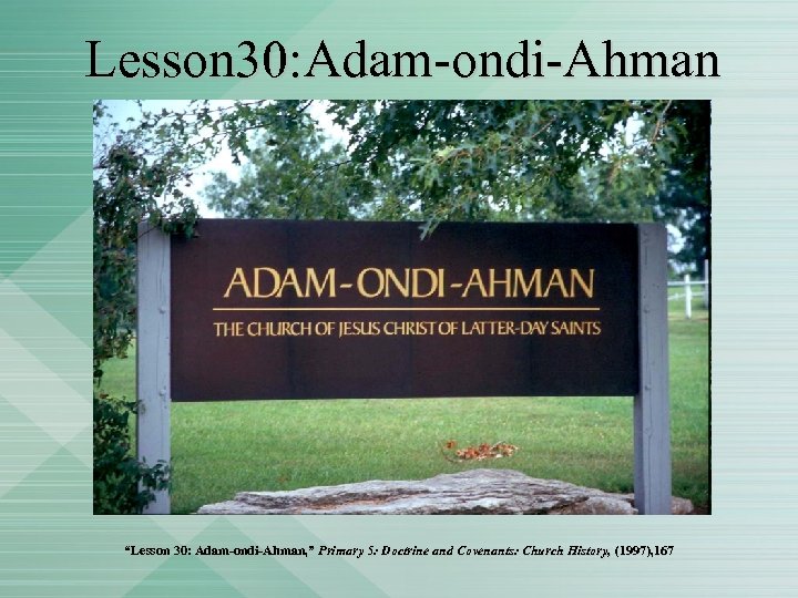 Lesson 30 AdamondiAhman Lesson 30 AdamondiAhman Primary
