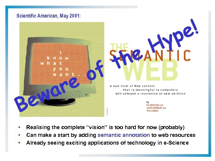 ! pe Scientific American, May 2001: w e B • • • e ar