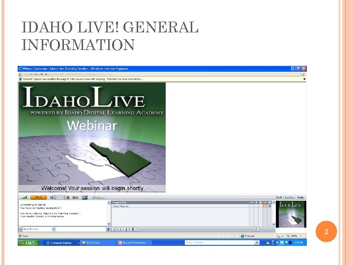 IDAHO LIVE! GENERAL INFORMATION 2 