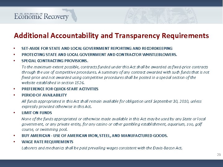 Additional Accountability and Transparency Requirements • • SET-ASIDE FOR STATE AND LOCAL GOVERNMENT REPORTING