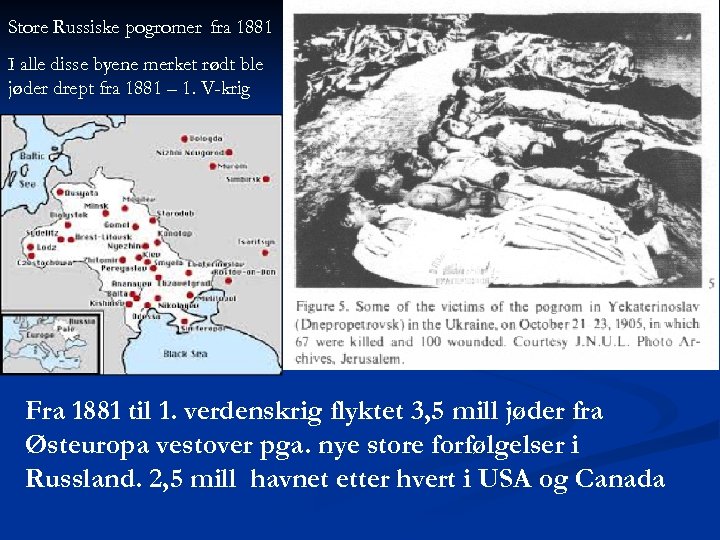 Store Russiske pogromer fra 1881 I alle disse byene merket rødt ble jøder drept
