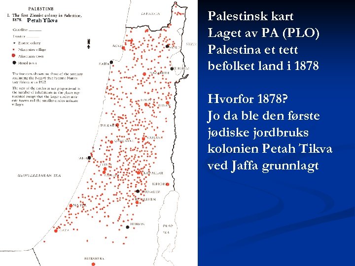 Petah Tikva Palestinsk kart Laget av PA (PLO) Palestina et tett befolket land i
