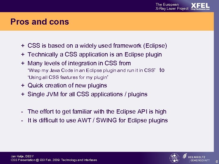 The European X-Ray Laser Project XFEL X-Ray Free-Electron Laser Pros and cons + CSS