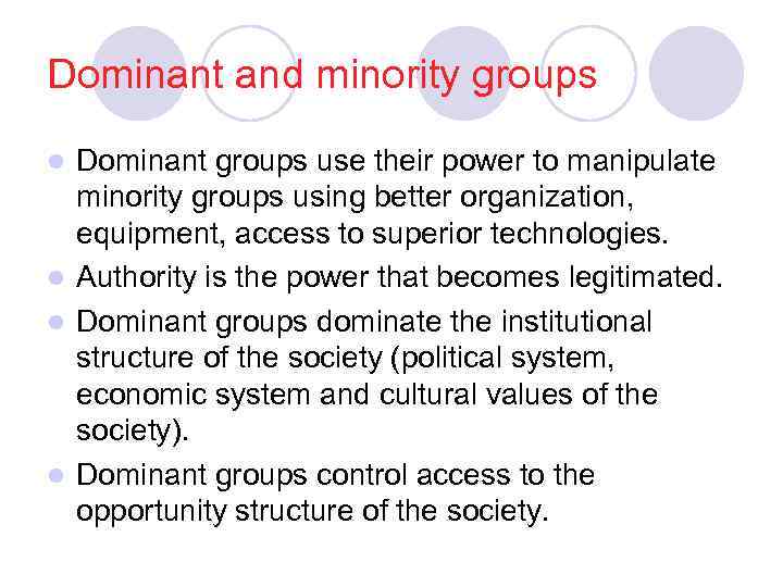 which is the dominant group in american society