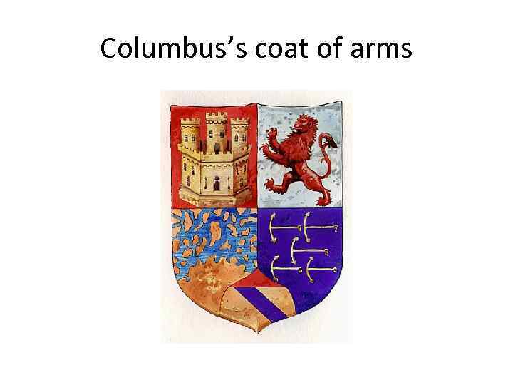 Columbus’s coat of arms 