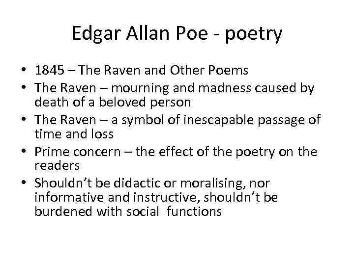 Edgar Allan Poe - poetry • 1845 – The Raven and Other Poems •