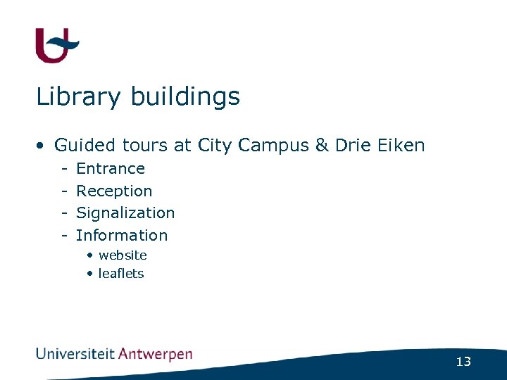 Library buildings • Guided tours at City Campus & Drie Eiken - Entrance Reception