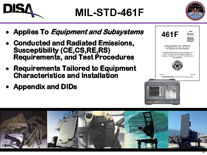 MIL-STD-461 F · Applies To Equipment and Subsystems · Conducted and Radiated Emissions, Susceptibility