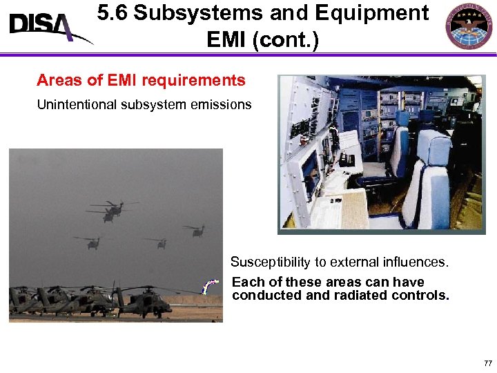 5. 6 Subsystems and Equipment MIL-STD-464 A Format EMI (cont. ) Areas of EMI