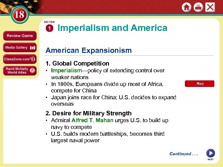 SECTION 1 Imperialism and American Expansionism 1. Global Competition • Imperialism—policy of extending control