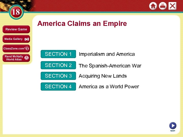 America Claims an Empire SECTION 1 Imperialism and America SECTION 2 The Spanish-American War
