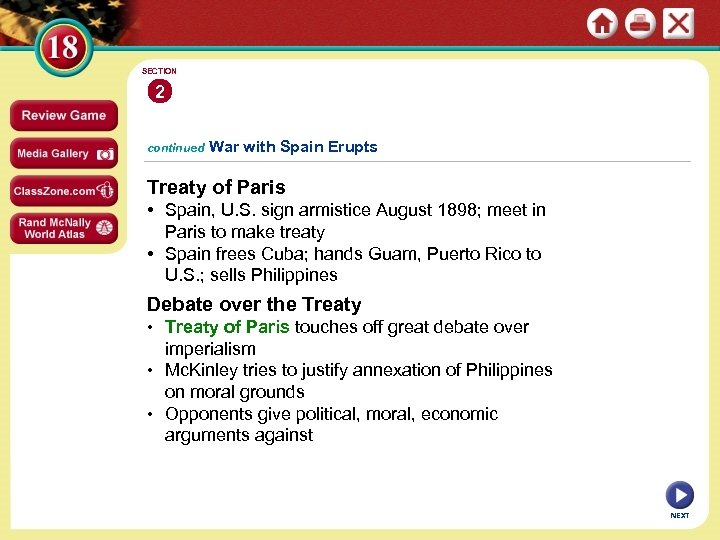 SECTION 2 continued War with Spain Erupts Treaty of Paris • Spain, U. S.