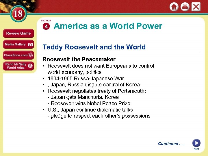 SECTION 4 America as a World Power Teddy Roosevelt and the World Roosevelt the