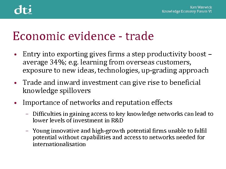 Ken Warwick Knowledge Economy Forum VI Economic evidence - trade • Entry into exporting