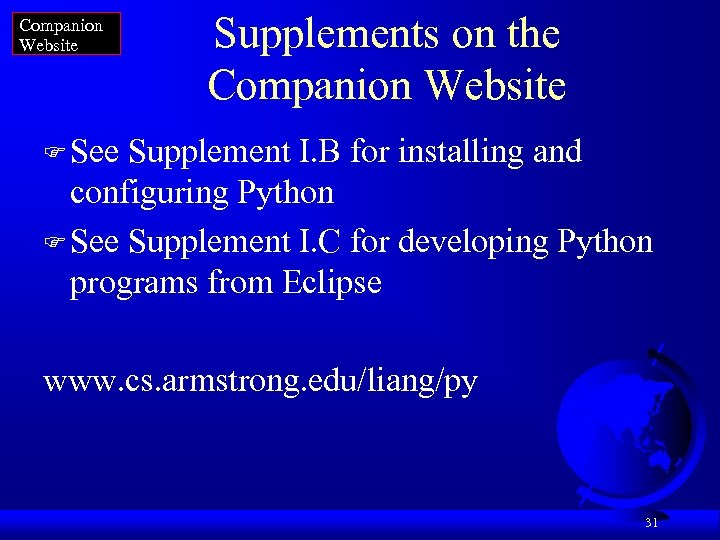 Companion Website Supplements on the Companion Website F See Supplement I. B for installing