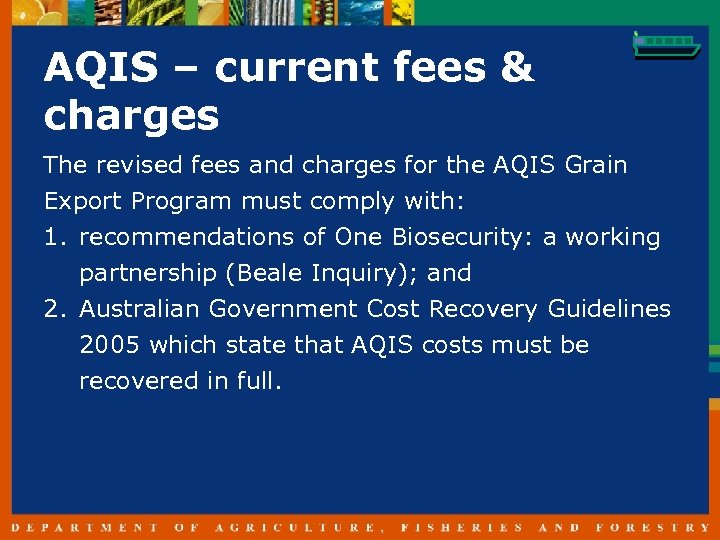 AQIS – current fees & charges The revised fees and charges for the AQIS