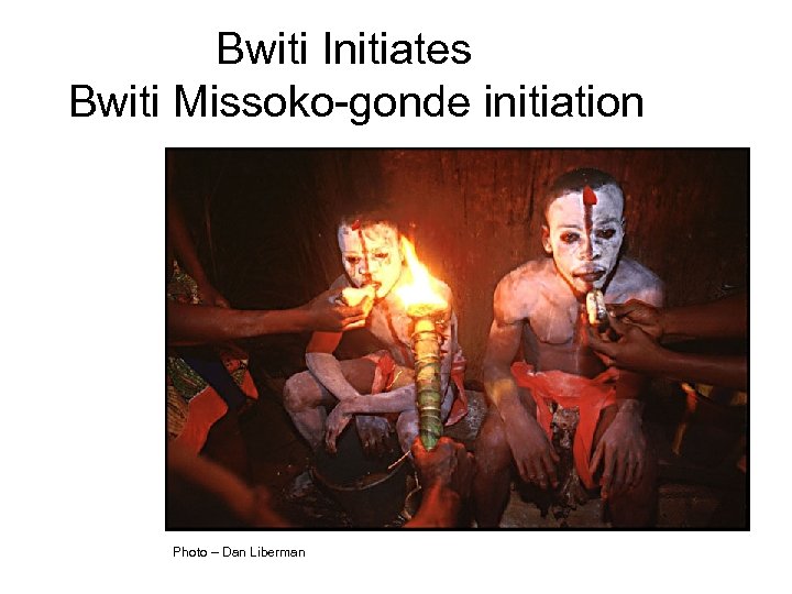 Bwiti Initiates Bwiti Missoko-gonde initiation Photo – Dan Liberman 