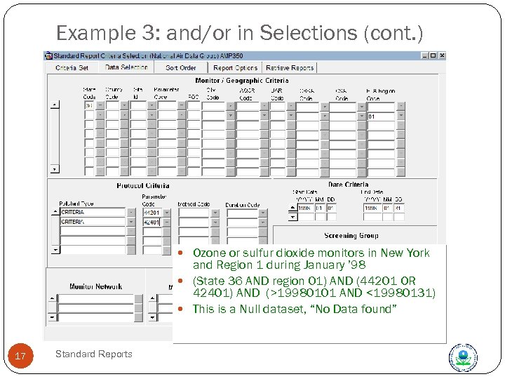 Example 3: and/or in Selections (cont. ) Ozone or sulfur dioxide monitors in New