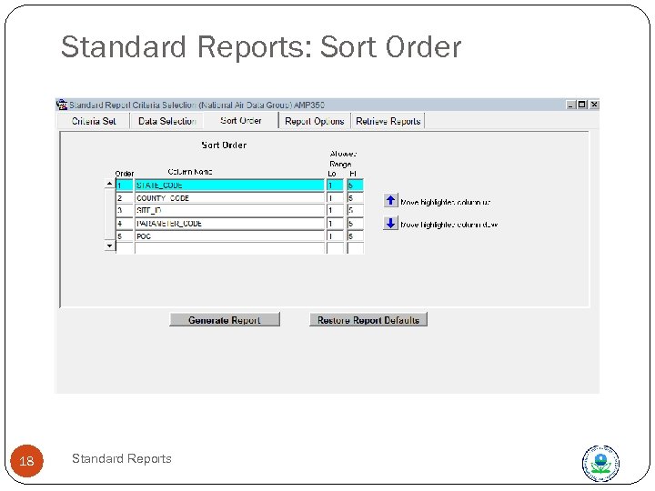 Standard Reports: Sort Order Sort order Tab 18 Standard Reports 