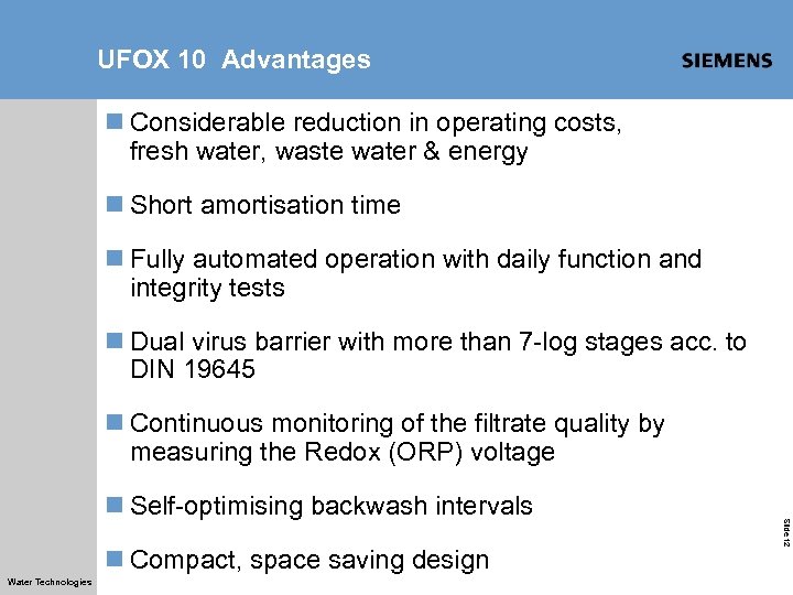 UFOX 10 Advantages n Considerable reduction in operating costs, fresh water, waste water &