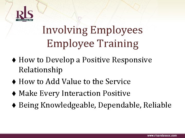 Involving Employees Employee Training How to Develop a Positive Responsive Relationship t How to