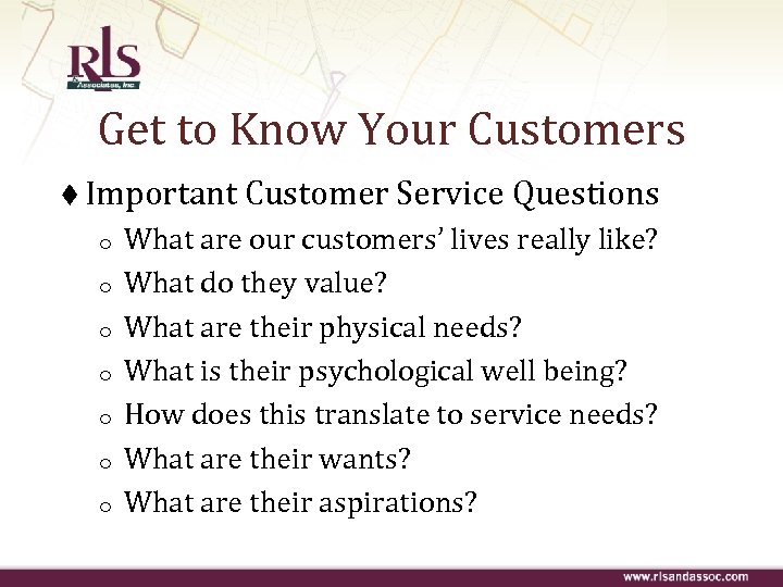 Get to Know Your Customers t Important Customer Service Questions o o o o