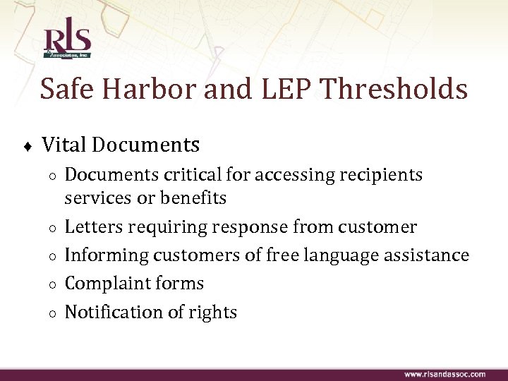 Safe Harbor and LEP Thresholds ♦ Vital Documents ○ ○ ○ Documents critical for