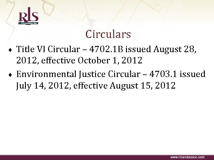 Circulars ♦ ♦ Title VI Circular – 4702. 1 B issued August 28, 2012,