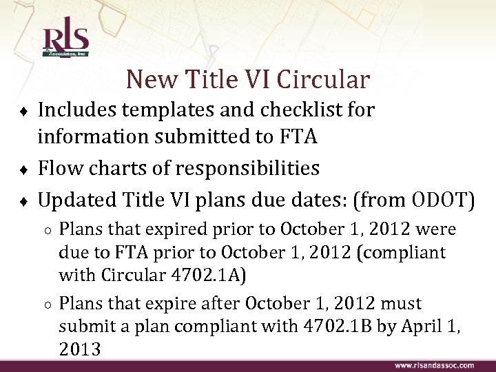 New Title VI Circular ♦ ♦ ♦ Includes templates and checklist for information submitted