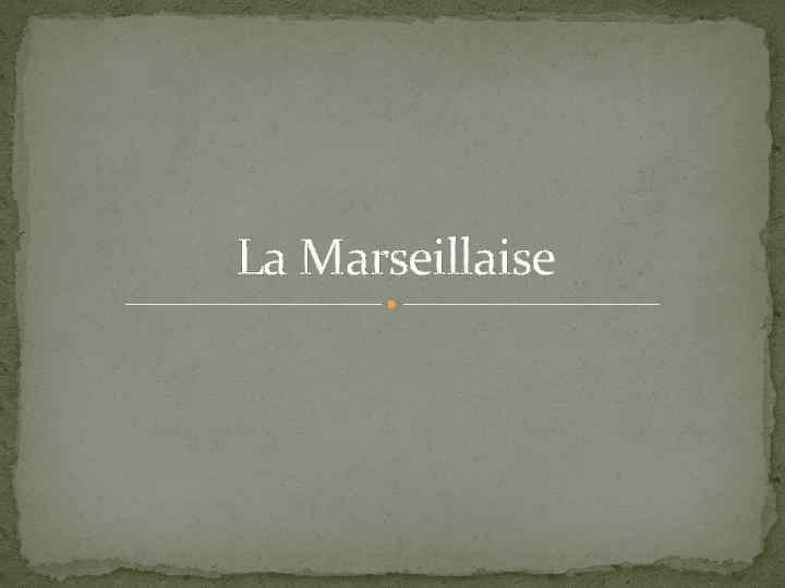 La Marseillaise 