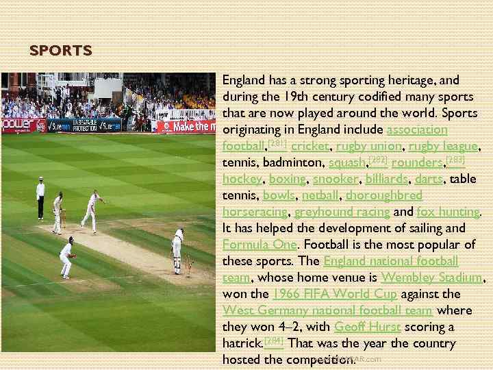 SPORTS England has a strong sporting heritage, and during the 19 th century codified