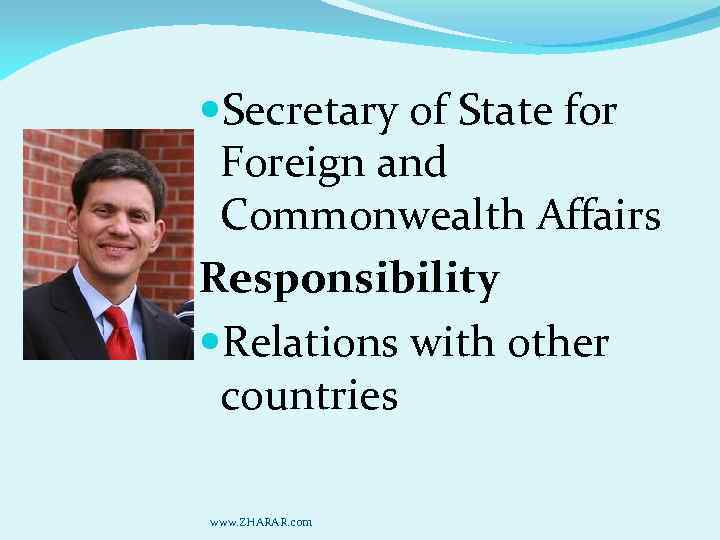  Secretary of State for Foreign and Commonwealth Affairs Responsibility Relations with other countries