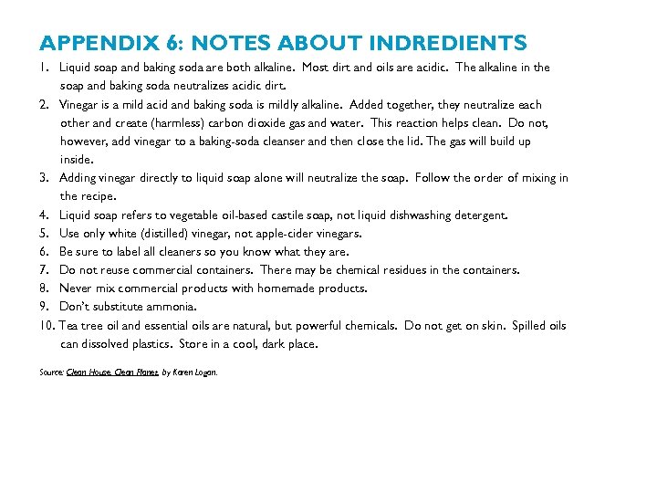 APPENDIX 6: NOTES ABOUT INDREDIENTS 1. Liquid soap and baking soda are both alkaline.