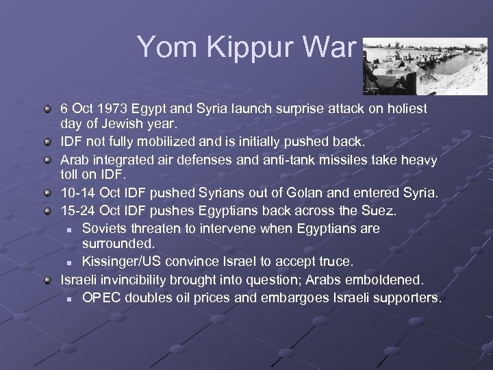 Yom Kippur War 6 Oct 1973 Egypt and Syria launch surprise attack on holiest