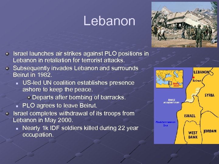 Lebanon Israel launches air strikes against PLO positions in Lebanon in retaliation for terrorist