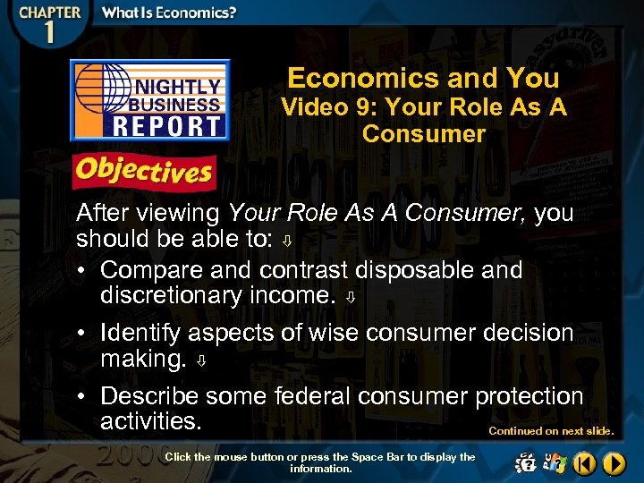 Economics and You Video 9: Your Role As A Consumer After viewing Your Role