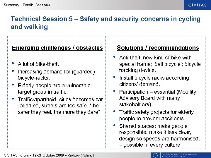 Summary – Parallel Sessions Technical Session 5 – Safety and security concerns in cycling