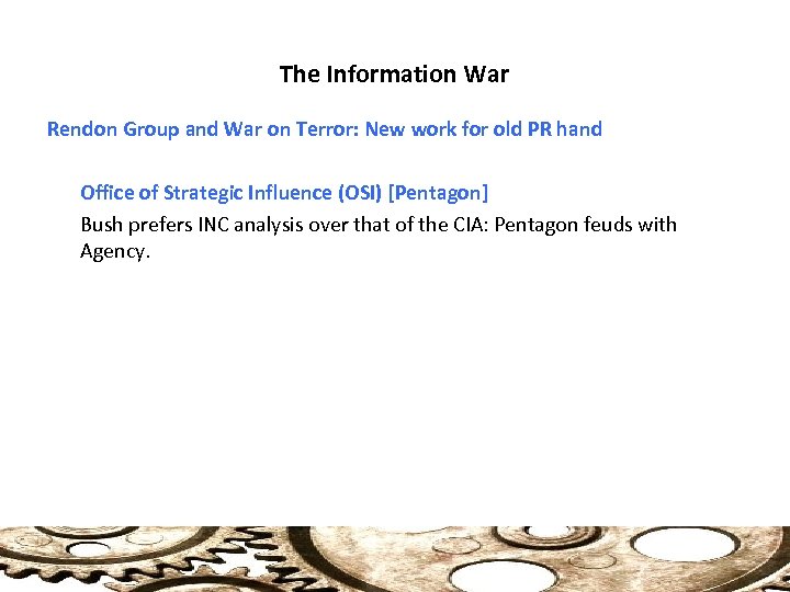 The Information War Rendon Group and War on Terror: New work for old PR