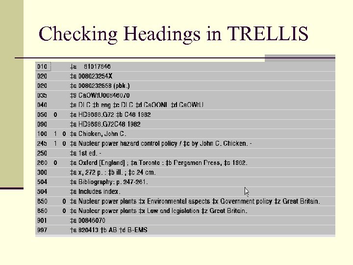 Checking Headings in TRELLIS 