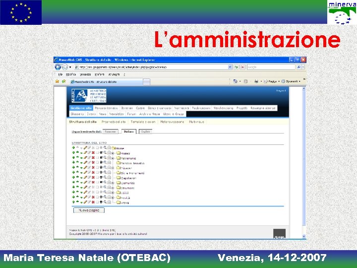L’amministrazione Maria Teresa Natale (OTEBAC) Venezia, 14 -12 -2007 