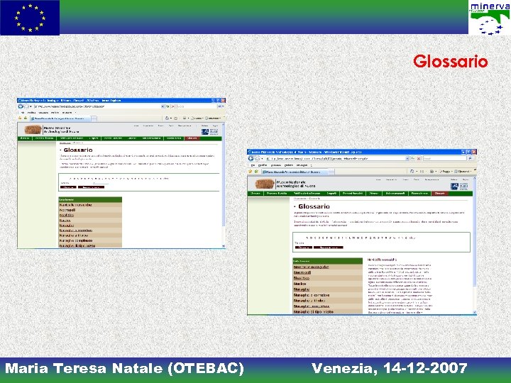 Glossario Maria Teresa Natale (OTEBAC) Venezia, 14 -12 -2007 
