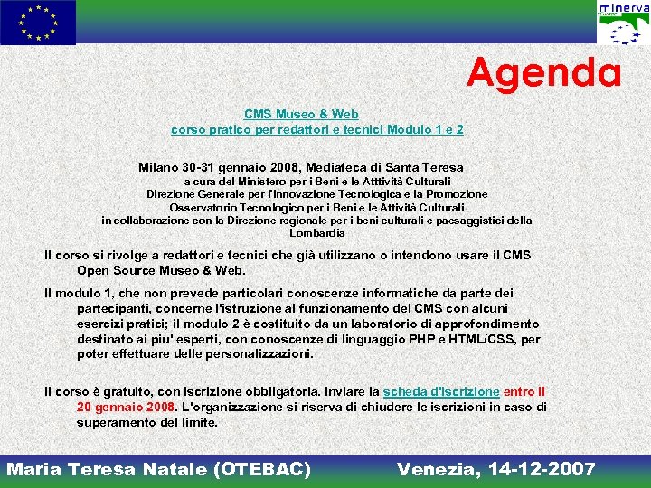 Agenda CMS Museo & Web corso pratico per redattori e tecnici Modulo 1 e