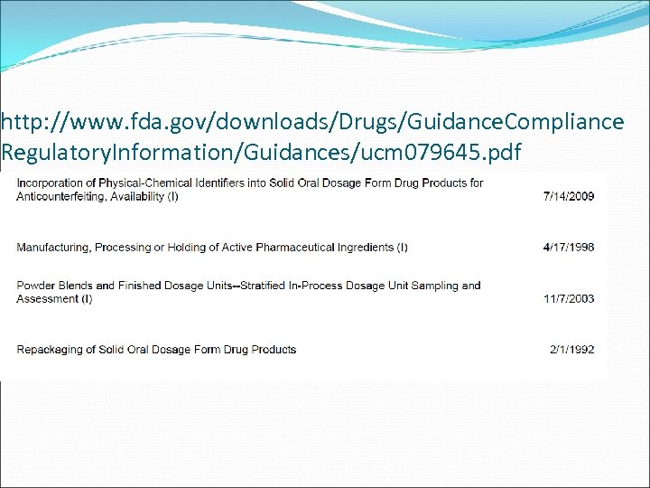 http: //www. fda. gov/downloads/Drugs/Guidance. Compliance Regulatory. Information/Guidances/ucm 079645. pdf 