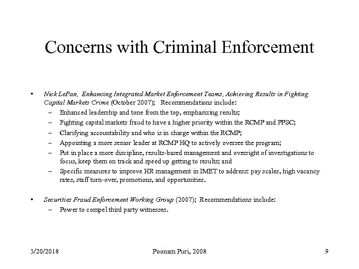 Concerns with Criminal Enforcement • Nick Le. Pan, Enhancing Integrated Market Enforcement Teams, Achieving