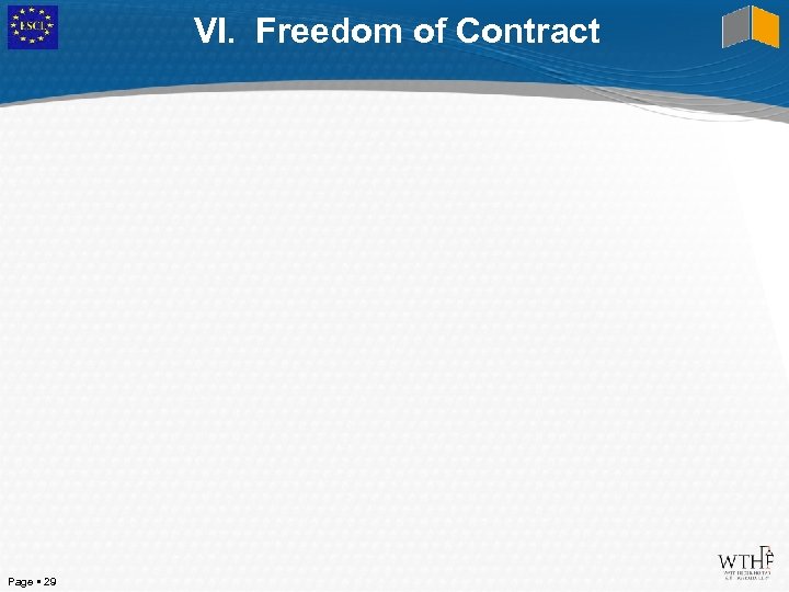 VI. Freedom of Contract Page 29 